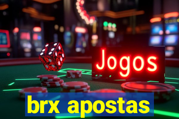 brx apostas